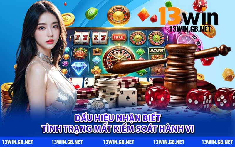 Dấu hiệu nhận biết tình trạng mất kiểm soát hành vi