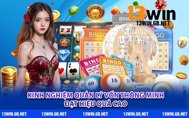 Kinh nghiệm quản lý vốn thông minh đạt hiệu quả cao