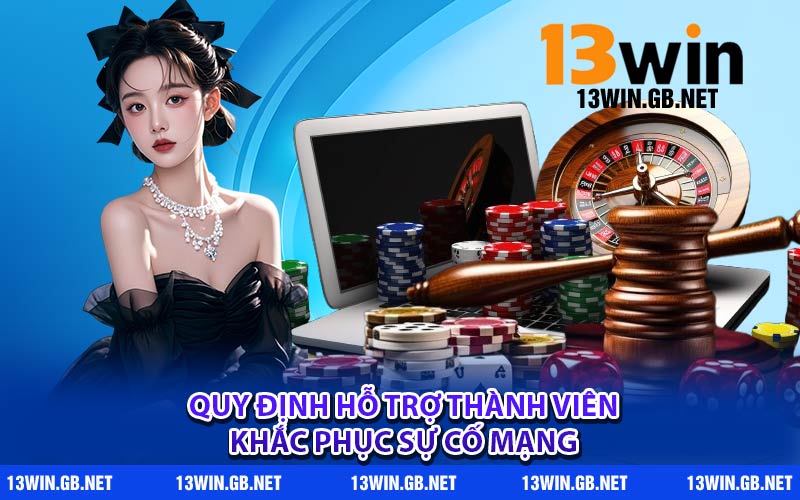 Quy định hỗ trợ thành viên khắc phục sự cố mạng